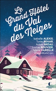 Front cover_Le Grand Hôtel du Val des Neiges