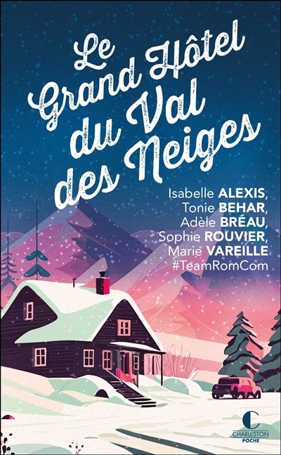 Front cover_Le Grand Hôtel du Val des Neiges