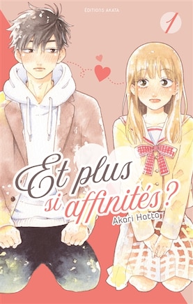 Et plus si affinites  - tome 1