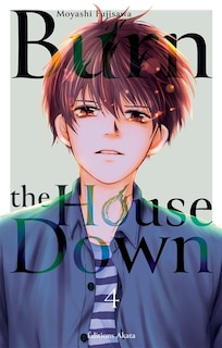Front cover_Burn the house down, Vol. 4