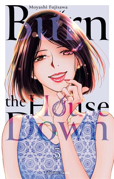 Front cover_Burn the house down, Vol. 5