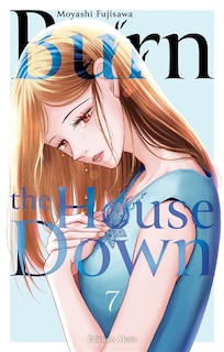 Front cover_Burn the house down, Vol. 7