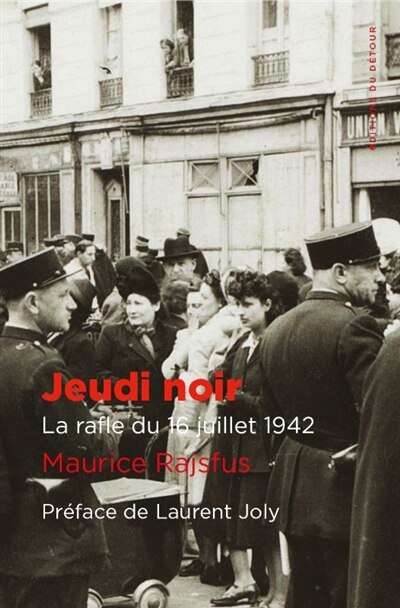 Couverture_Jeudi noir : la rafle du 16 juillet 1942