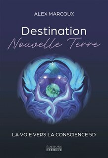Couverture_Destination nouvelle Terre