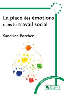Couverture_La place des &eacute;motions dans le travail social