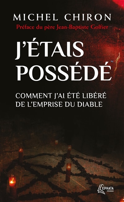 Front cover_J'étais possédé : comment j'ai été libéré de l'emprise du diable