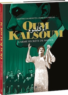 Front cover_Oum Kalsoum : l'arme secrète de Nasser