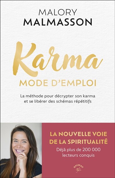 Couverture_Karma, mode d'emploi : la méthode pour décrypter son karma et se libérer des schémas répétitifs