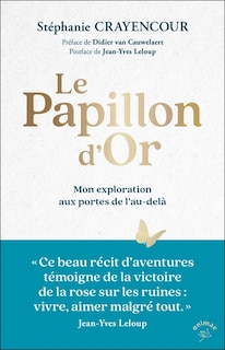 Couverture_Le papillon d'or : mon exploration aux portes de l'au-delà