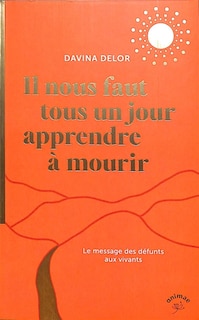 Front cover_Il nous faut tous un jour apprendre à mourir