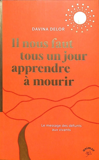 Front cover_Il nous faut tous un jour apprendre à mourir