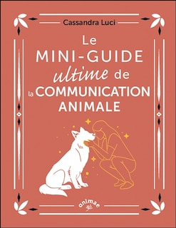 Couverture_Le mini-guide ultime de la communication animale