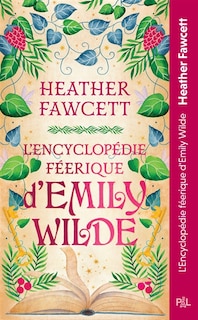Couverture_L'encyclopedie feerique d'emily wilde - tome 1
