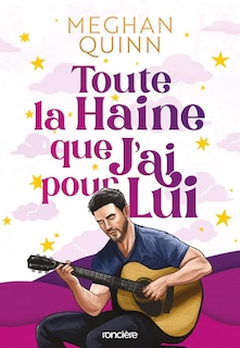Couverture_Toute la haine que j'ai pour lui - broche - tome 01