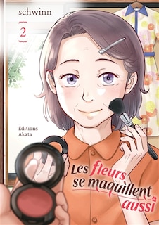 Couverture_Les fleurs se maquillent aussi, Vol. 2