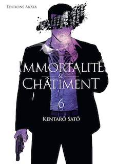 Couverture_Immortalit&eacute; & ch&acirc;timent, Vol. 6