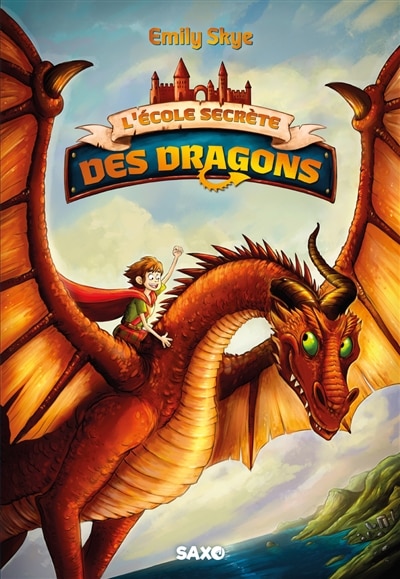 Couverture_L'école secrète des dragons, Vol. 1