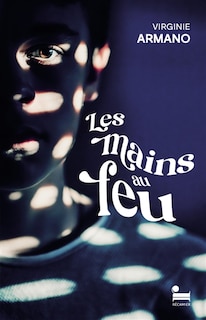 Couverture_Les mains au feu