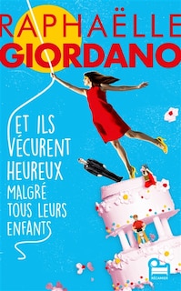 Front cover_Et ils vecurent heureux malgre tous leurs enfants