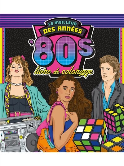 Front cover_Le meilleur des annees '80s  livre de coloriage