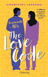 Couverture_Chemistry lessons #1 - the love code - tome 1 version française