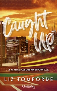Couverture_Windy city # 3 - caught up - tome 3 VERSION FRANÇAISE