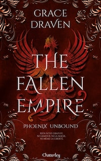Front cover_The fallen empire #1 - phoenix unbound - tome 1