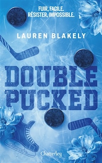 Couverture_My hockey romance - tome 1 double pucked version fran&ccedil;aise