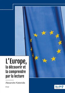 Front cover_L' Europe, la d&eacute;couvrir et la comprendre par la lecture