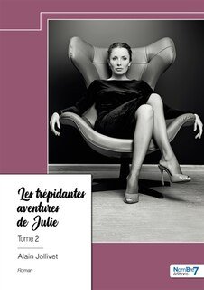 Front cover_Les tr&eacute;pidantes aventures de Julie