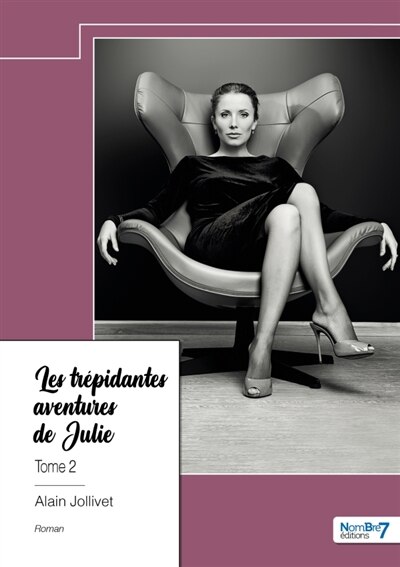 Front cover_Les tr&eacute;pidantes aventures de Julie