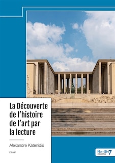 Couverture_La D&eacute;couverte de l'histoire de l'art par la lecture