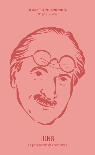 Couverture_JUNG - LA PHILOSOPHIE DES CONTRAIRES