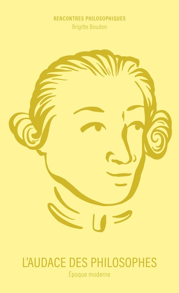 Couverture_L'audace des philosophes : époque moderne