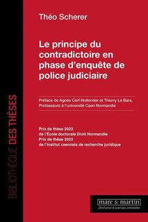 Front cover_Le principe du contradictoire en phase d'enquête de police judiciaire