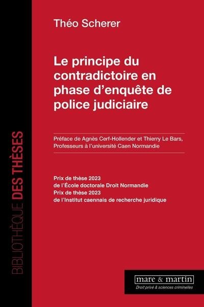 Front cover_Le principe du contradictoire en phase d'enquête de police judiciaire