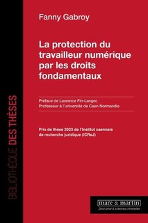 Front cover_La protection du travailleur num&eacute;rique par les droits fondamentaux
