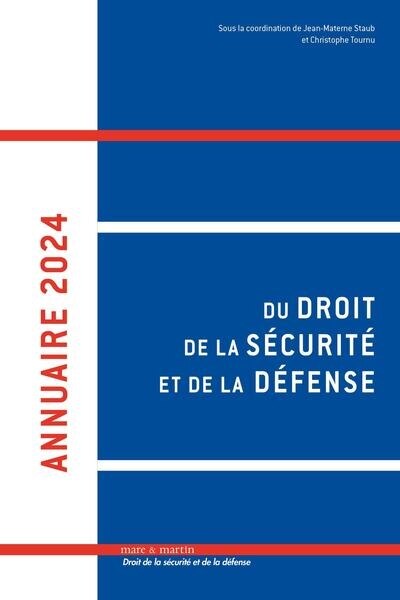 Couverture_Annuaire du droit de la sécurité et de la défense, Vol. 9. 2024