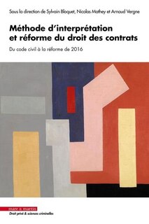 Couverture_Méthode d'interprétation et réforme du droit des contrats