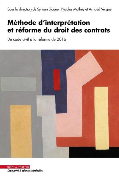 Couverture_Méthode d'interprétation et réforme du droit des contrats