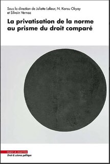 Front cover_La privatisation de la norme au prisme du droit comparé