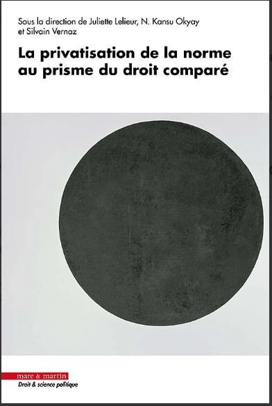 Front cover_La privatisation de la norme au prisme du droit comparé