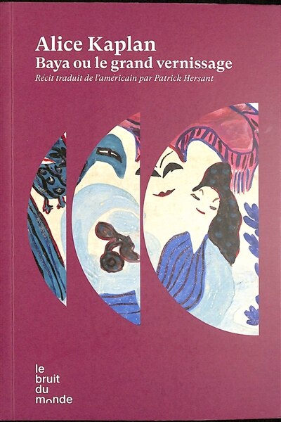 Couverture_Baya ou Le grand vernissage : récit