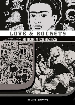 Love & Rockets, t. 07 : Amor y Cohetes