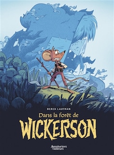 Front cover_Dans la for&ecirc;t de Wickerson