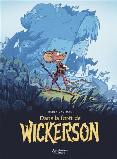 Front cover_Dans la for&ecirc;t de Wickerson