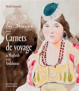 Front cover_Carnets de voyage au Maghreb et en Andalousie