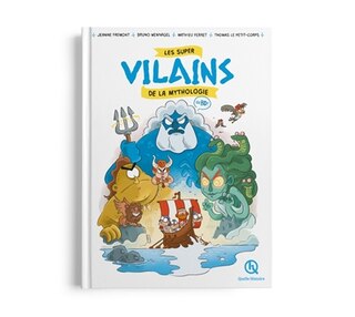 Front cover_Les super vilains de la mythologie : en BD !
