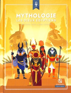 Couverture_Mythologie : les dieux égyptiens