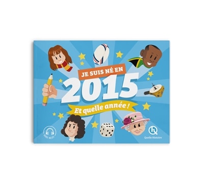 Couverture_Je suis né en 2015, et quelle année !